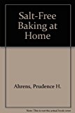 Salt-Free Baking at Home N/A 9780911506198 Front Cover