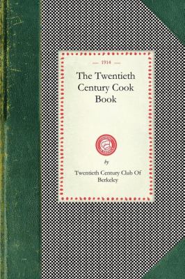 Twentieth Century Cook Book  N/A 9781429011198 Front Cover