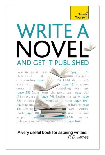 Write a Novel and Get It Published  2nd 2013 9781444171198 Front Cover