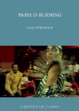 Paris Is Burning A Queer Film Classic  2013 9781551525198 Front Cover