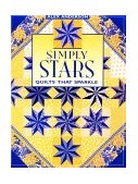 Simply Stars Quilts That Sparkle  1996 9781571200198 Front Cover