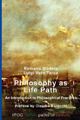 Philosophy As Life Path N/A 9788895145198 Front Cover