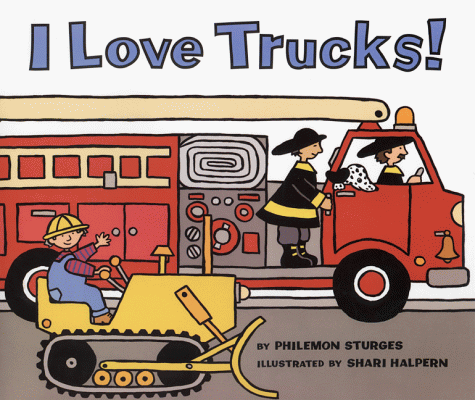 I Love Trucks!   1999 9780060278199 Front Cover