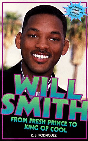 Will Smith From Fresh Prince to King of Cool  1998 9780061073199 Front Cover