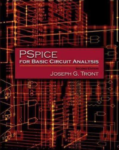 PSpice for Basic Circuit Analysis  2nd 2007 (Revised) 9780073263199 Front Cover