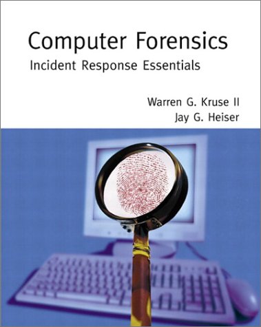 Computer Forensics Incident Response Essentials  2002 9780201707199 Front Cover