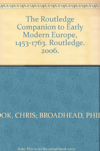 Routledge Companion to Early Modern Europe, 1453-1763   2007 9780203969199 Front Cover