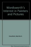 Wordsworth's Interest in Painters and Pictures  1976 (Reprint) 9780404140199 Front Cover