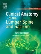 Clinical Anatomy of the Lumbar Spine and Sacrum  4th 2005 (Revised) 9780443101199 Front Cover
