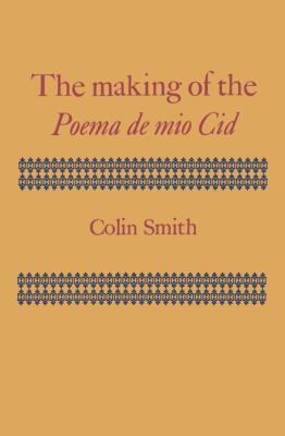 Making of the Poema de Mio Cid   2010 9780521155199 Front Cover