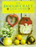 Dough Craft Sourcebook : 50 Original Projects to Build Your Modelling Skills  1997 9780600595199 Front Cover