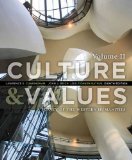 Culture and Values : a Survey of the Western Humanities, Volume 2  8th 2015 (Revised) 9781285458199 Front Cover