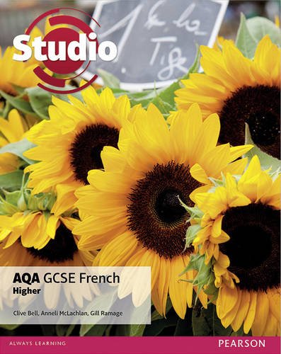 Studio AQA GCSE French Higher Student Book   2016 (Student Manual, Study Guide, etc.) 9781446927199 Front Cover