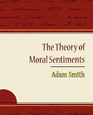 Theory of Moral Sentiments - Adam Smith  N/A 9781604244199 Front Cover