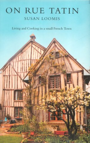 On Rue Tatin The Simple Pleasures of Life in a Small French Town  2001 9780002572200 Front Cover