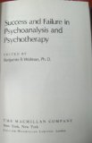 Success and Failure in Psychoanalysis and Psychotherapy  1972 9780028961200 Front Cover