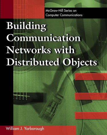 Networking Objects : Building Networks to Access and Distribute Objects  1998 9780070722200 Front Cover