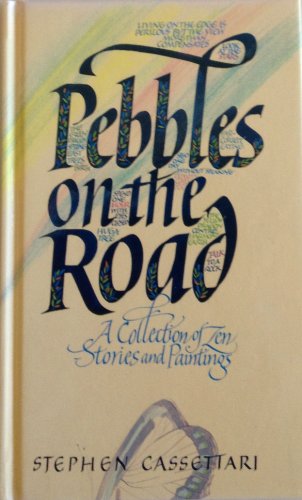 Pebbles on the Road : A Collection of Zen Stories, Sayings, and Paintings  1992 9780207177200 Front Cover