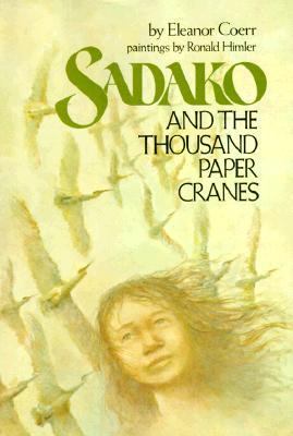 Sadako and the Thousand Paper Cranes  N/A 9780399205200 Front Cover