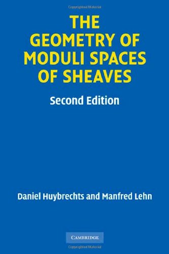 Geometry of Moduli Spaces of Sheaves  2nd 2010 9780521134200 Front Cover