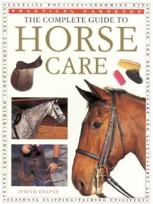 Complete Guide to Horse Care   1999 9780754800200 Front Cover