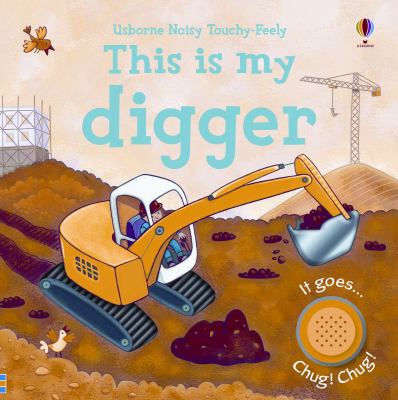 This Is My Digger   2009 9780794525200 Front Cover