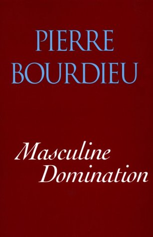 Masculine Domination   2001 9780804738200 Front Cover