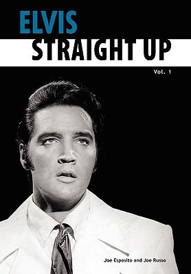 Elvis Straight Up   2007 9780979713200 Front Cover