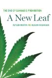New Leaf The End of Cannabis Prohibition  2014 9781595589200 Front Cover