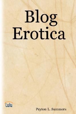 Blog Erotic  N/A 9781847534200 Front Cover
