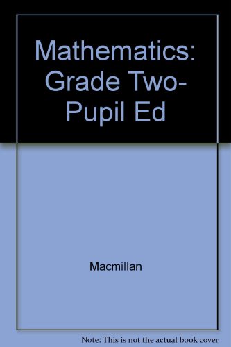 Mathematics: Grade Two N/A 9780021059201 Front Cover