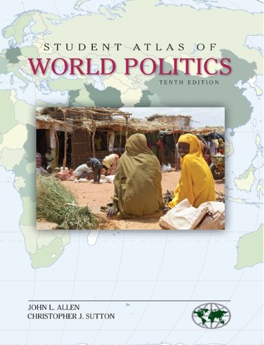 Student Atlas of World Politics  10th 2013 9780078026201 Front Cover