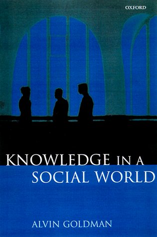 Knowledge in a Social World   1999 9780198238201 Front Cover