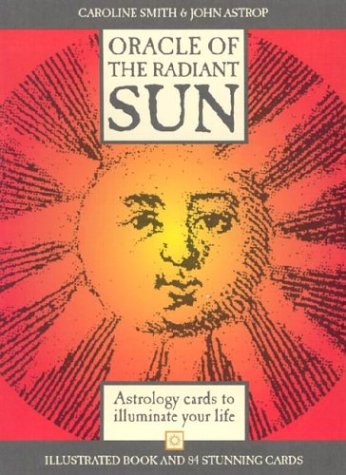 Oracle of the Radiant Sun Astrology Cards to Illuminate Your Life Revised  9780312304201 Front Cover