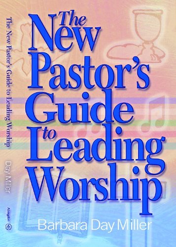 New Pastor's Guide to Leading Worship   2006 9780687497201 Front Cover