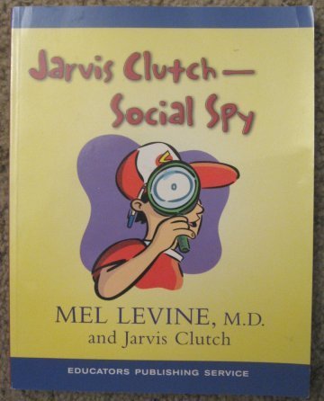 Jarvis Clutch Social Spy  2001 (Student Manual, Study Guide, etc.) 9780838826201 Front Cover