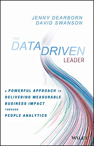 Data Driven Leader A Powerful Approach to Delivering Measurable Business Impact Through People Analytics  2017 9781119382201 Front Cover