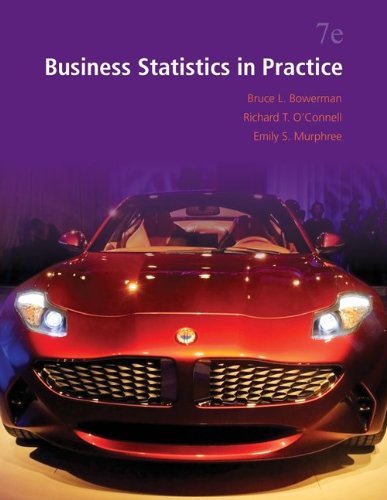 Business Statistics in Practice with Connect  7th 2014 9781259675201 Front Cover