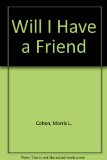 Will I Have a Friend? N/A 9780020426202 Front Cover
