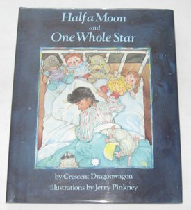 Half a Moon and One Whole Star  N/A 9780027331202 Front Cover