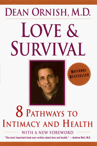 Love and Survival The Scientific Basis for the Healing Power of Intimacy N/A 9780060930202 Front Cover