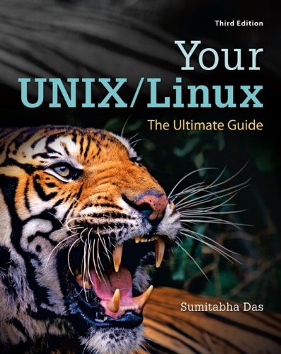 Your UNIX/Linux: the Ultimate Guide  3rd 2013 9780073376202 Front Cover