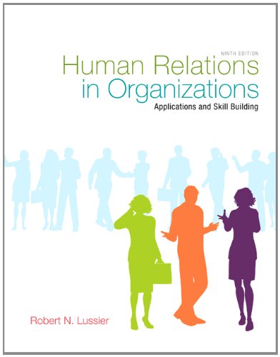 Human Relations in Organizations Applications and Skill Building 9th 2013 9780078029202 Front Cover