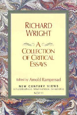 Richard Wright A Collection of Critical Essays  1995 9780130361202 Front Cover