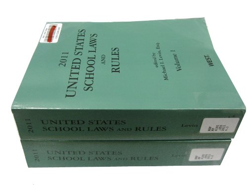 United States School Laws and Rules 2011: Statutes Current Through Public Law 112-23, June 29, 2011; Rules Current Through 76 F.r. 39794, July 7, 2011  2011 9780314923202 Front Cover