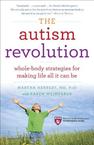 Autism Revolution Whole-Body Strategies for Making Life All It Can Be  2013 9780345527202 Front Cover