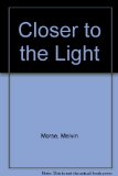 Closer to the Light N/A 9780449001202 Front Cover