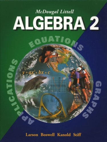 McDougal Littell Algebra 2 : Pupil's Edition (c) 2004 1st 9780618250202 Front Cover