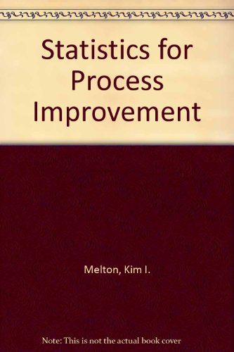 Statistics for Process Improvement   2004 9780759322202 Front Cover