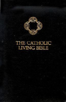Catholic Living Bible  N/A 9780879732202 Front Cover